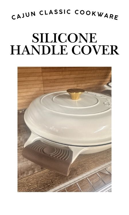Cajun Classic Silicone Handle Cover
